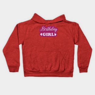 Birthday Girl Shirts and Gifts for Girls and Women's for Birthday Party. Kids Hoodie